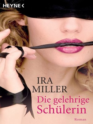 cover image of Die gelehrige Schülerin